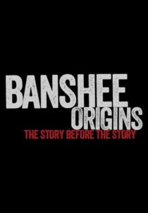 دانلود سریال Banshee Origins337605-1785579219