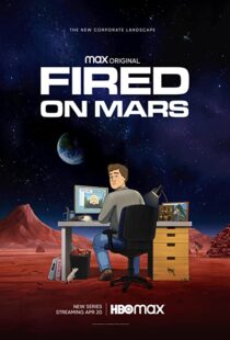 دانلود انیمیشن Fired on Mars332518-1342169555