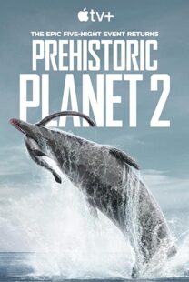 دانلود مستند Prehistoric Planet199357-920327527