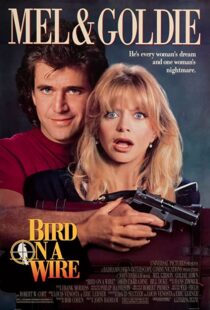 دانلود فیلم Bird on a Wire 1990332302-871570789