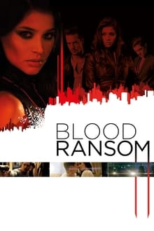 دانلود فیلم Blood Ransom 2014