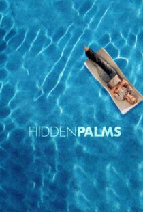 دانلود سریال Hidden Palms332047-1190105618