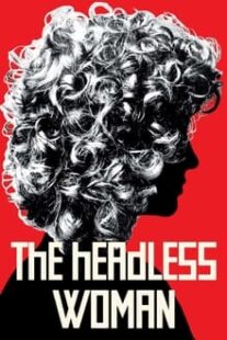 دانلود فیلم The Headless Woman 2008336180-1916339724