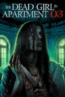 دانلود فیلم The Dead Girl in Apartment 03 2022331836-2086308185