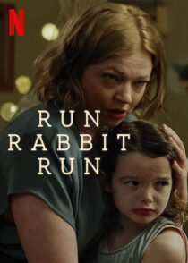 دانلود فیلم Run Rabbit Run 2023367921-489015667