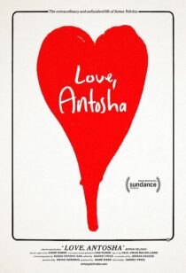 دانلود فیلم Love, Antosha 2019367304-1928570964