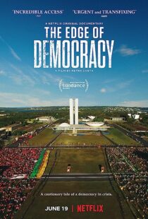 دانلود فیلم The Edge of Democracy 2019366795-61452255