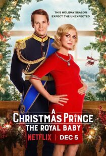 دانلود فیلم A Christmas Prince: The Royal Baby 2019353247-555943520