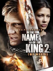 دانلود فیلم In the Name of the King: Two Worlds 2011353051-2113032315