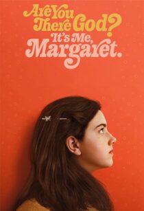 دانلود فیلم Are You There God? It’s Me, Margaret. 2023352696-1953614165