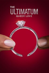 دانلود سریال The Ultimatum: Queer Love370097-36492810