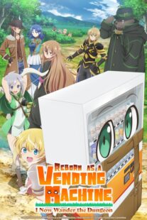 دانلود انیمه Reborn as a Vending Machine, I Now Wander the Dungeon369964-842261411