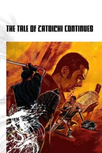 دانلود فیلم The Tale of Zatoichi Continues (Vol. 2) 1962368914-609923507