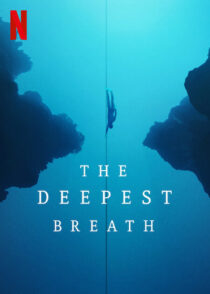 دانلود فیلم The Deepest Breath 2023370329-432590738