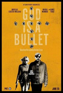 دانلود فیلم God Is a Bullet 2023369618-1929327561