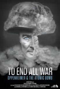 دانلود مستند To End All War: Oppenheimer & the Atomic Bomb 2023369330-1785262930