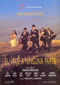 دانلود فیلم El viaje a ninguna parte 1986371740-509760039