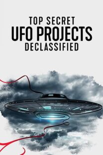 دانلود مستند Top Secret UFO Projects: Declassified371504-645146235