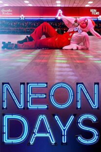 دانلود فیلم Neon Days 2019373512-1589981068