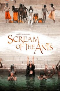 دانلود فیلم هندی Scream of the Ants 2006370735-1358708906