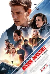 دانلود فیلم Mission: Impossible – Dead Reckoning Part One 2023371845-1034362805