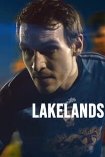 دانلود فیلم Lakelands 2022373173-1967548534