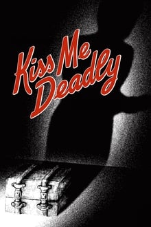 دانلود فیلم Kiss Me Deadly 1955