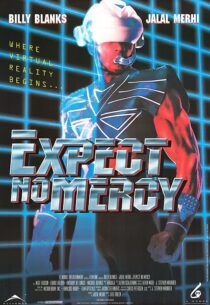 دانلود فیلم Expect No Mercy 1995375781-1709830399