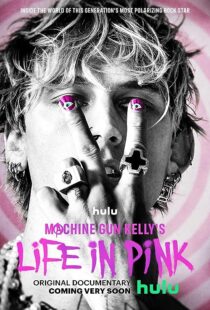 دانلود فیلم Machine Gun Kelly’s Life in Pink 2022374235-1250403214