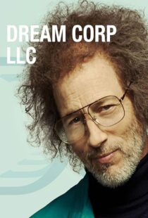 دانلود سریال Dream Corp LLC377249-109101399