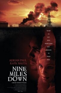 دانلود فیلم Nine Miles Down 2009374179-1098913766