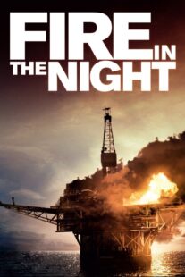 دانلود فیلم Fire in the Night 2013375478-847015788