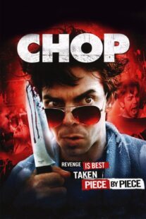 دانلود فیلم Chop 2011374624-1420603327