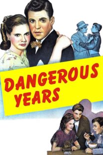 دانلود فیلم Dangerous Years 1947376640-1679118778