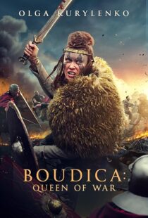 دانلود فیلم Boudica: Queen of War 2023379544-19872241