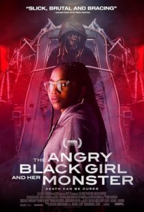 دانلود فیلم The Angry Black Girl and Her Monster 2023377633-297256178