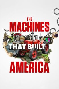 دانلود سریال The Machines That Built America378782-545043562