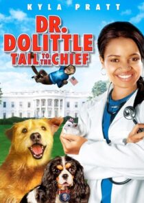 دانلود فیلم Dr. Dolittle: Tail to the Chief 2008377944-633395950