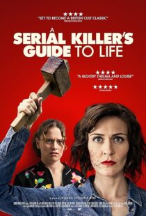 دانلود فیلم A Serial Killer’s Guide to Life 2019381468-738672036