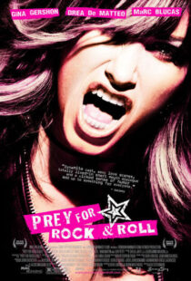 دانلود فیلم Prey for Rock & Roll 2003381603-791809383