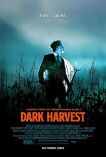 دانلود فیلم Dark Harvest 2023380078-791676769