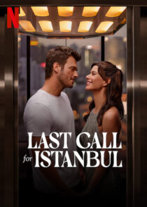 دانلود فیلم Last Call for Istanbul 2023381947-1417153892