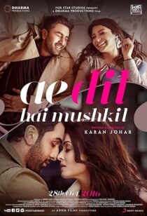 دانلود فیلم هندی Ae Dil Hai Mushkil 2016382112-502071247