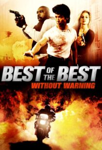 دانلود فیلم Best of the Best 4: Without Warning 1998381053-1252703315