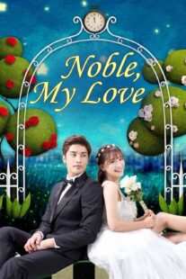 دانلود سریال کره‌ای Noble, My Love381273-1591520406