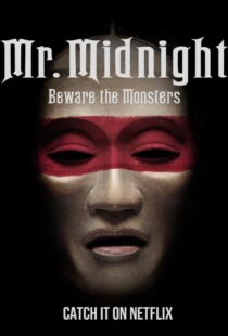 دانلود سریال Mr. Midnight: Beware the Monsters382808-1050956683