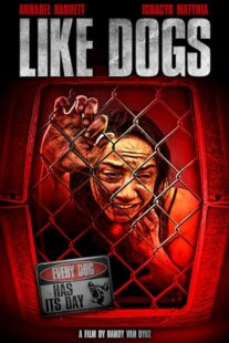 دانلود فیلم Like Dogs 2021386356-1160873212