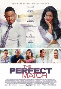 دانلود فیلم The Perfect Match 2016387080-54856659