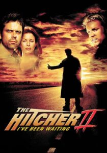 دانلود فیلم The Hitcher II: I’ve Been Waiting 2003390514-564770871