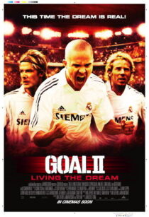 دانلود فیلم Goal II: Living the Dream 2007393252-67639921